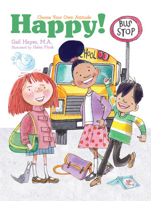 cover image of Happy! A Choose Your Own Attitude Book